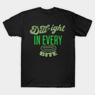 Funny Food Pickle Lovers Design Dill Light Slogan T-Shirt